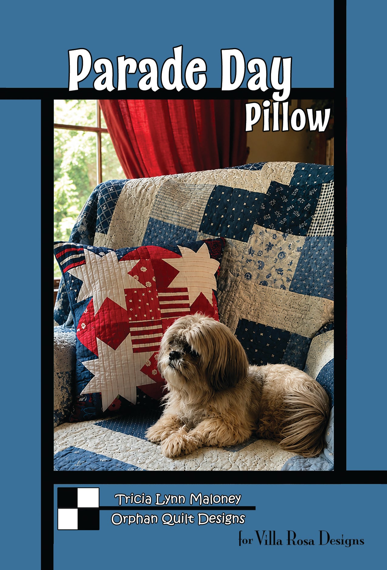 Villa Rosa Designs Orphan Quilts Parade Day Pillow Pattern Card